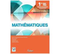 Mathématiques 1re Bac Pro Enseignement Agricole