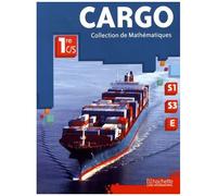 Mathématiques 1re C/S Cargo