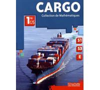 Mathématiques 1re C/S Cargo