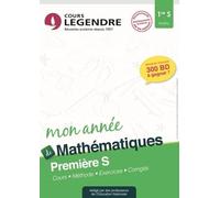 Mathématiques 1re S: Cours, méthode, exercices, corrigés