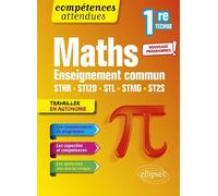 Mathématiques 1re Technologique - Enseignement Commun Sthr, Sti2d, Stl, Stmg Et St2s