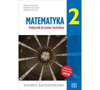 Mathématiques 2 Podrêcznik Zakres rozszerzony Marcin Kurczab, El¿bieta Kurczab, El¿bieta Œwida (Buch auf Polnisch)