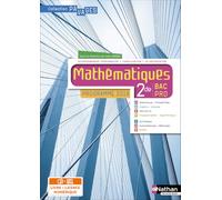 Mathématiques 2de Bac Pro – Coll. Pavages – Édition 2019 – Nathan