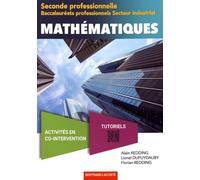 Mathématiques 2de Bac Pro Secteur Industriel