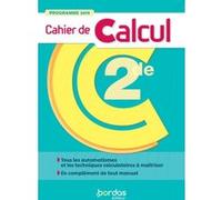 Mathématiques 2de - Cahier de calcul élève 2020 Nicolas Ehrsam (Directeur éditorial), Jérôme Combe (Auteur), Aurélia Comtet (Auteur), Laila El Youssoufi (Auteur)