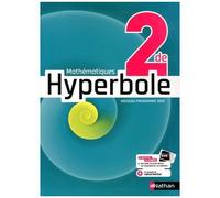 Mathématiques Hyperbole 2de – Manuel élève (nouveau programme 2019) – Nathan