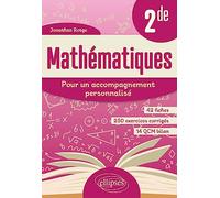 Mathématiques 2de: Pour un accompagnement personnalisé