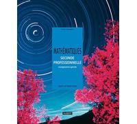 Mathématiques 2de professionnelle Bac pro agricole: Cours et exercices résolus