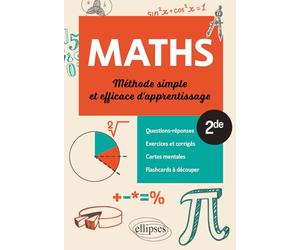 Mathématiques 2de spécialité: Méthode simple et efficace d'apprentissage