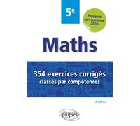 Mathématiques - 354 exercices corrigés classés par compétences - 5e 322 exercices corrigés classés par compétences - 5e - Christophe Poulain - Ellipses - broché - Scolaire / Universitaire