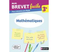 Mathématiques 3e - Mon Brevet facile - Préparation à l'épreuve du Brevet 2026 (1)