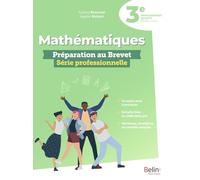 Mathématiques 3e Enseignement Adapté - Préparation Au Brevet Série Professionnelle