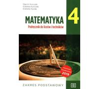 Mathématiques 4 Podrêcznik Podstawowa Zakres podstawowy Marcin Kurczab, El¿bieta Kurczab, El¿bieta Œwida (Buch auf Polnisch)
