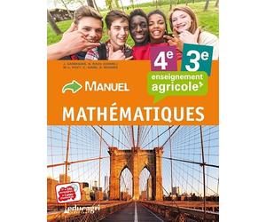 Mathématiques 4e/3e enseignement agricole: Manuel