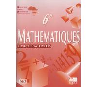 Mathématiques, 6e. Livret d'activités