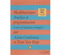 Mathématiques. Analyse et programmation - cours et exercices corrigésMathématiques, analyse et programmation. Tome 1 - Alain Combrouze - Puf - Livre