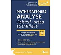 Mathématiques - Analyse objectif prépa scientifique (tome 1) L'ouvrage indispensable pour se préparer à la Math Sup durant la terminale S - Nicolas Mouity Nzamba - Bréal - broché - Scolaire / Universi