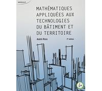 André Ross – Mathématiques appliquées aux technologies du bâtiment et du territoire – Étude – Broché