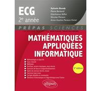Mathématiques appliquées - Informatique - prépas ECG 2e année - Sylvain Rondy - Ellipses - broché - Scolaire / Universitaire