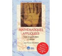Mathématiques appliquées Jean-Pierre Delgado (Auteur)