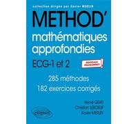 Mathématiques approfondies - ECG 1re et 2e années - Nouveaux programmes - Hervé Gras - Ellipses - broché - Scolaire / Universitaire