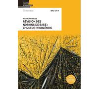 Mathématiques BAC-CH 1: Révision des notions de base: choix de problèmes