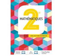 Mathématiques Barbazo 2nde - Livre Élève Eric Barbazo (Collection dirigée par), Aline Bouget (Auteur), Amélie Daniel (Auteur), Christophe Barnet (Collection dirigée par), Maïna Cigana (Auteur), Cather