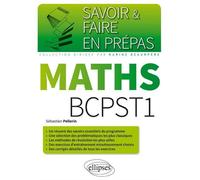 Mathématiques BCPST-1 - Sébastien Pellerin - Ellipses - broché - Scolaire / Universitaire
