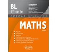 Mathématiques - BL 1re année - 2e édition Sylvain Rondy (Auteur), Pierre Berlandi (Auteur), Huvelin Jean-Paul (Auteur), Mano Pascal (Auteur), Niffoi Gianfranco (Auteur), Nicolas Pierson (Auteur), Anne