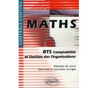 Mathématiques - BTS Comptabilité et Gestion des organisations - Robert Chapelon - Ellipses - broché - Scolaire / Universitaire