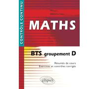 Mathématiques BTS groupement D