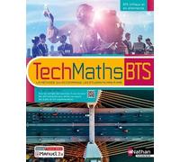 Mathématiques Bts Groupements B, C Et D Exos Et Méthodes Livre De L'élève + Licence 2023