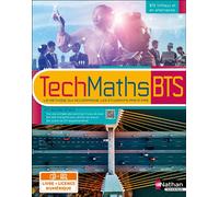 Mathématiques - BTS 1re et 2e années - Coll. TechMaths