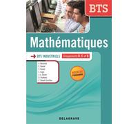 Mathématiques BTS industriels (2014) - Manuel élève Groupements B, C, D - Ludovic Legry - Delagrave - broché - Scolaire / Universitaire