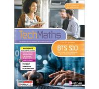 Mathématiques - BTS SIO 1ère et 2ème années - Coll. TechMaths - Éd. 2025 - Livre + licence - Isabelle Pazé - Nathan Technique - Livre CD-ROM - Scolaire / Universitaire CD