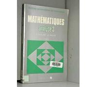 Mathématiques BTS, tome 3 analyse 3. Séries intégrales de Laplace, intégrale de Fourier, transformation en Z