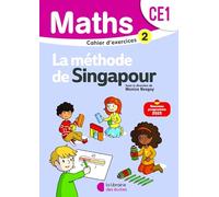 Mathématiques Ce1 Méthode De Singapour - Cahier D'exercices 2