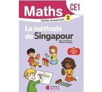 Mathématiques CE1 (2025) - Méthode de Singapour - Cahier d'exercices 2 Monica Neagoy (Auteur), Nathalie Nakatani (Auteur), Agnès Aynaud-Szikora (Auteur), Evelyne Touchard (Auteur)