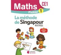 Mathématiques CE1 (2025) - Méthode de Singapour - Fichier élève 1 - Monica Neagoy - Librairie Des Ecoles - broché - Scolaire / Universitaire