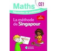 Mathématiques CE1 (2026) - Méthode de Singapour - Résolution de problèmes - Cahier d'exercices