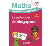 Mathématiques CE1 (2026) - Méthode de Singapour - Résolution de problèmes - Cahier d'exercices - Chantal Kritter - Librairie Des Ecoles - broché - Scolaire / Universitaire