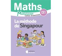 Mathématiques CE1/CE2 (2025) - Méthode de Singapour - Cahier d'exercices CE1 - Sophie Dammerey - Librairie Des Ecoles - broché - Scolaire / Universitaire