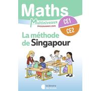 Mathématiques Ce1/Ce2 Méthode De Singapour - Manuel Élève