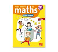 Mathématiques CE1 Cycle 2 Mon année de maths: Fichier de l'élève