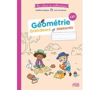 Mes cahiers de mathématiques - Géométrie CE1