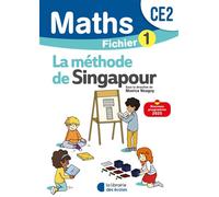 Mathématiques CE2 (2025) - Méthode de Singapour - Fichier élève 1 - Monica Neagoy - Librairie Des Ecoles - broché - Scolaire / Universitaire