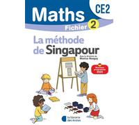 Mathématiques CE2 (2025) - Méthode de Singapour - Fichier élève 2 - Monica Neagoy - Librairie Des Ecoles - broché - Scolaire / Universitaire
