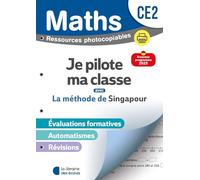 Mathématiques CE2 (2026) - Méthode de Singapour - Je pilote ma classe - Ressources photocopiables