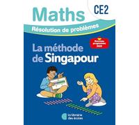 Mathématiques CE2 (2026) - Méthode de Singapour - Résolution de problèmes - Cahier d'exercices