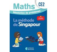 Mathématiques CE2 (2026) - Méthode de Singapour - Résolution de problèmes - Cahier d'exercices - Salomé Chatelard-Guéchot - Librairie Des Ecoles - broché - Scolaire / Universitaire